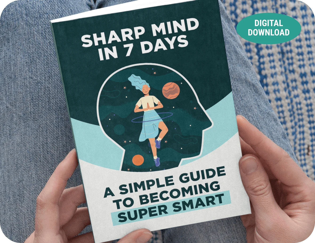 Sharp Mind In 7 Days: A Simple Guide To Becoming Super Smart